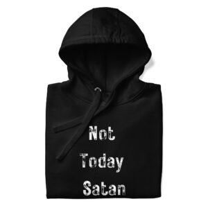 Not Today Satan